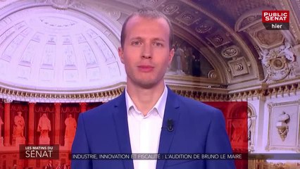 Industrie, innovation et fiscalité : l'audition de Bruno Le Maire - Les matins du Sénat (31/10/2018)