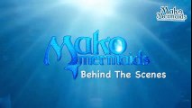 Mako Mermaids: Behind The Scenes season 3
