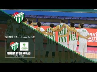 Basketbol Federasyon Kupası Finali: Bursaspor - Mamak Bld. Yeni Mamakspor 1. Yarı