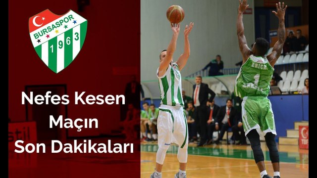 Nefes Kesen Maçın Son Dakikaları - Bursaspor Basketbol 69-68 Mamak Bld Yeni Mamak Spor