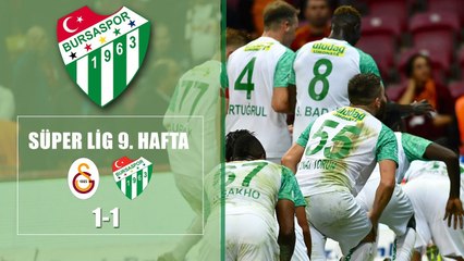 STSL 9. Hafta: Galatasaray  1-1 Bursaspor / Maç Sonu Değerlendirmeler