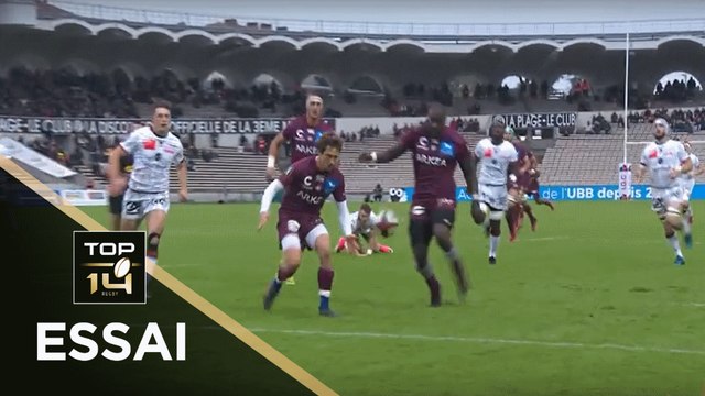 TOP 14 - Essai Baptiste SERIN (UBB) - Bordeaux-Bègles - Lyon - J8 - Saison 2018/2019