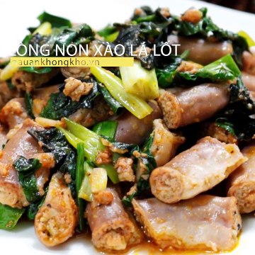 Món ngon mỗi ngày: Cách làm LÒNG NON XÀO LÁ LỐT ngon tuyệt