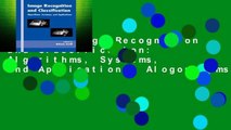 [P.D.F] Image Recognition and Classification: Algorithms, Systems, and Applications: Alogorithms,