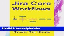 D.O.W.N.L.O.A.D [P.D.F] Jira Core Workflows [E.B.O.O.K]