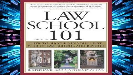 D.O.W.N.L.O.A.D [P.D.F] Law School 101: How to Succeed in Your First Year of Law School and Beyond