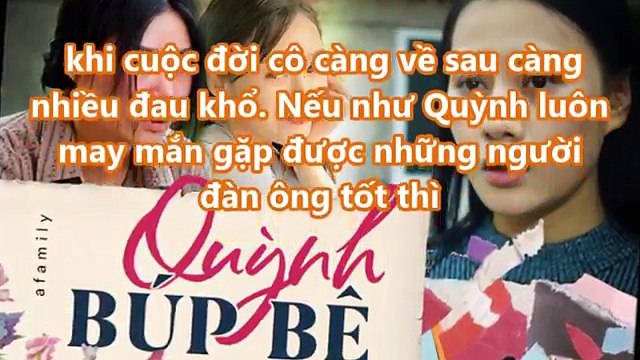 Quỳnh Búp Bê Tập 22 - Sau bao trái đắng, chị Lan cũng gặp được người đàn ông mình muốn tìm
