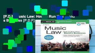 [P.D.F] Music Law: How to Run Your Band s Business [P.D.F]