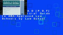 D.O.W.N.L.O.A.D [P.D.F] ABA-LSAC Official Guide to ABA-Approved Law Schools by Law School