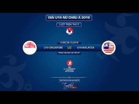 FULL | U19 SINGAPORE vs U19 MALAYSIA | VÒNG LOẠI U19 NỮ CHÂU Á | VFF Channel