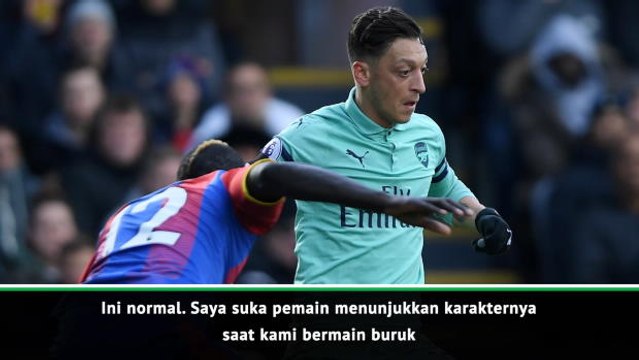Saya Suka Jika Pemain Menunjukkan Karakternya - Emery Soal Ozil