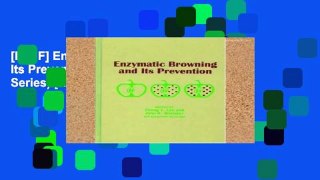 [P.D.F] Enzymatic Browning and Its Prevention (ACS Symposium Series) [E.B.O.O.K]