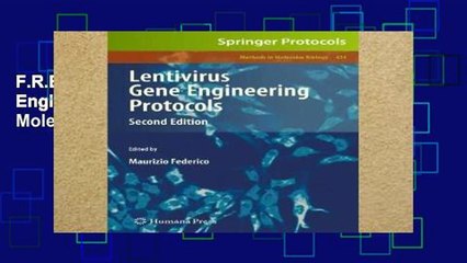 F.R.E.E [D.O.W.N.L.O.A.D] Lentivirus Gene Engineering Protocols: 614 (Methods in Molecular