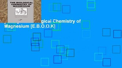 [P.D.F] The Biological Chemistry of Magnesium [E.B.O.O.K]