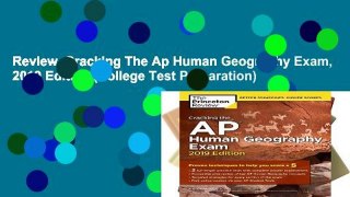 Review  Cracking The Ap Human Geography Exam, 2019 Edition (College Test Preparation)