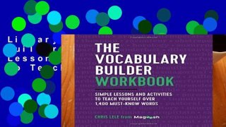 Library  The Vocabulary Builder Workbook: Simple Lessons and Activities to Teach Yourself Over