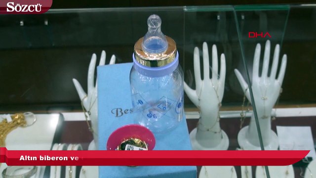 Altın biberon ve emzik talep görüyor