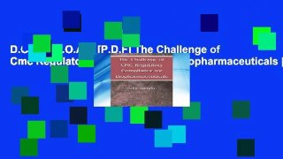 D.O.W.N.L.O.A.D [P.D.F] The Challenge of Cmc Regulatory Compliance For Biopharmaceuticals [P.D.F]