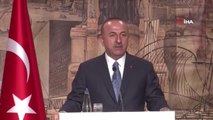 Dışişleri Bakanı Çavuşoğlu: 