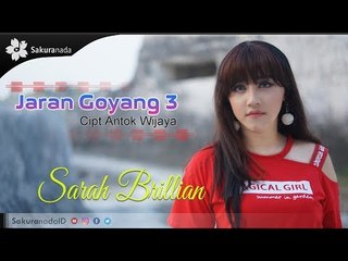 Sarah Brillian - Jaran Goyang 3 [OFFICIAL M/V]