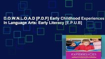 D.O.W.N.L.O.A.D [P.D.F] Early Childhood Experiences in Language Arts: Early Literacy [E.P.U.B]