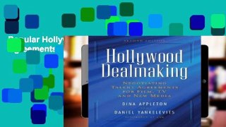 Popular Hollywood Dealmaking: Negotiating Talent Agreements for Film, TV and New Media