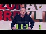 Portokalli, 28 Tetor 2018 - Zona e Brrylit (Edi Rama)