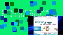 F.R.E.E [D.O.W.N.L.O.A.D] Rethinking Pedagogy for a Digital Age [E.P.U.B]