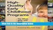D.O.W.N.L.O.A.D [P.D.F] High-Quality Early Childhood Programs [E.B.O.O.K]