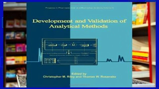 [P.D.F] Development and Validation of Analytical Methods: Volume 3 (Progress in Pharmaceutical and