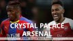 Crystal Palace v Arsenal - Premier League Match Preview
