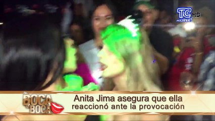Anita Jima asegura que ella reaccionó ante la provocación