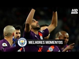 Tottenham 0 x 1 Manchester City - Gol e Melhores Momentos (HD 60fps) 29/10/2018