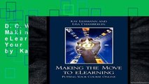 D.O.W.N.L.O.A.D [P.D.F] Making the Move to eLearning: Putting Your Course Online by Kay Lehmann