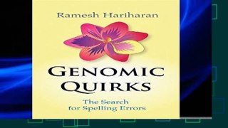 F.R.E.E [D.O.W.N.L.O.A.D] Genomic Quirks: The Search for Spelling Errors [E.B.O.O.K]