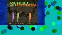 F.R.E.E [D.O.W.N.L.O.A.D] Mendel in the Kitchen: A Scientist s View of Genetically Modified Food