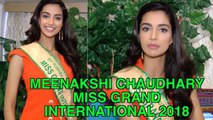 EXCLUSIVE! 1st Runner up miss grand international 2018 Meenakshi Choudhary talk about her Journey