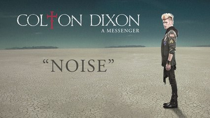 Colton Dixon - Noise