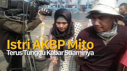 Menangis,  Istri AKBP Mito Datangi Posko JICT