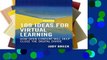 D.O.W.N.L.O.A.D [P.D.F] 109 Ideas for Virtual Learning: How Open Content Will Help Close the