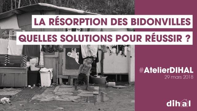 9 | La résorption des bidonvilles, évacuer ou pas ?