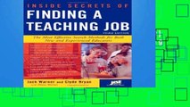 F.R.E.E [D.O.W.N.L.O.A.D] Inside Secrets of Finding a Teaching Job: The Most Effective Search