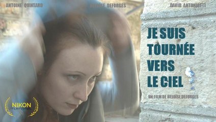 Je suis tournée vers le ciel