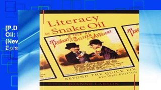 [P.D.F] Literacy as Snake Oil: Beyond the Quick Fix (New Literacies and Digital Epistemologies)