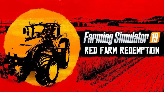 Farming Simulator 19 - Trailer Red Farm Redemption