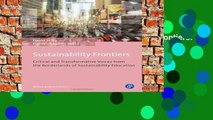 D.O.W.N.L.O.A.D [P.D.F] Sustainability Frontiers: Critical and Transformative Voices from the