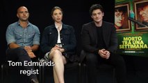 'Morto tra una settimana': intervista a Tom Edmunds, Freya Mavor e Aneurin Barnard