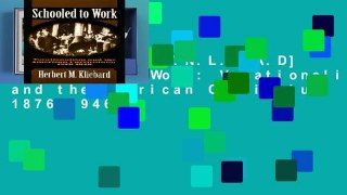 F.R.E.E [D.O.W.N.L.O.A.D] Schooled to Work: Vocationalism and the American Curriculum, 1876-1946