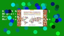 D.O.W.N.L.O.A.D [P.D.F] Migration, Ethnicity, Race, and Health in Multicultural Societies