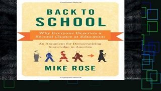 F.R.E.E [D.O.W.N.L.O.A.D] Back to School: Why Everyone Deserves A Second Chance at Education [P.D.F]